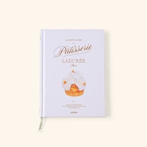 Le petit livre de pâtisserie Ladurée - version française
